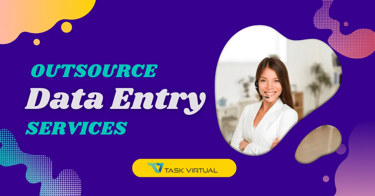 Outsource Data Entry Services: Why Data Entry Outsourcing Is Important?