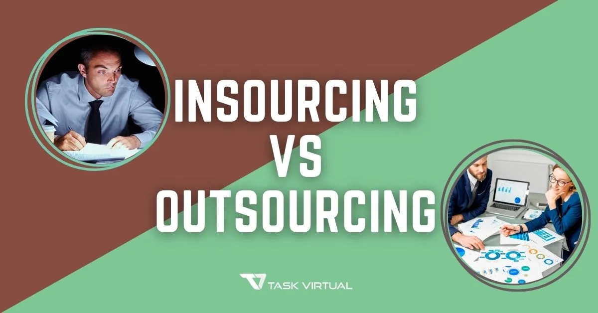 Insourcing vs Outsourcing: Pros And Cons, Key Differences, etc