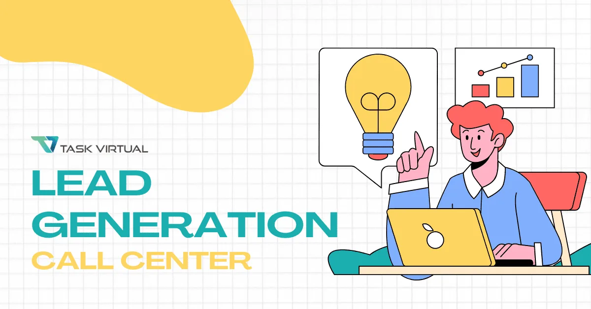 Overview of Lead Generation Call Center Services: Grow Your Business With Outbound B2B Call Center Leads