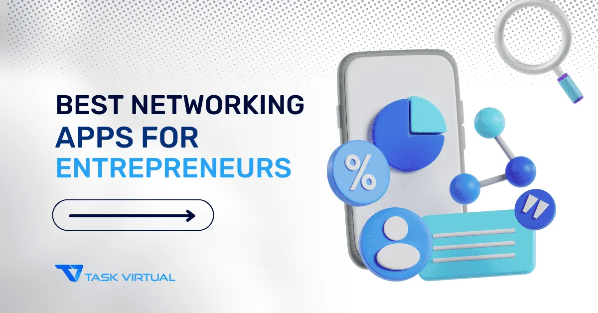 Best Networking Apps For Entrepreneurs, Professional Connections, And Grow Your Business Connections