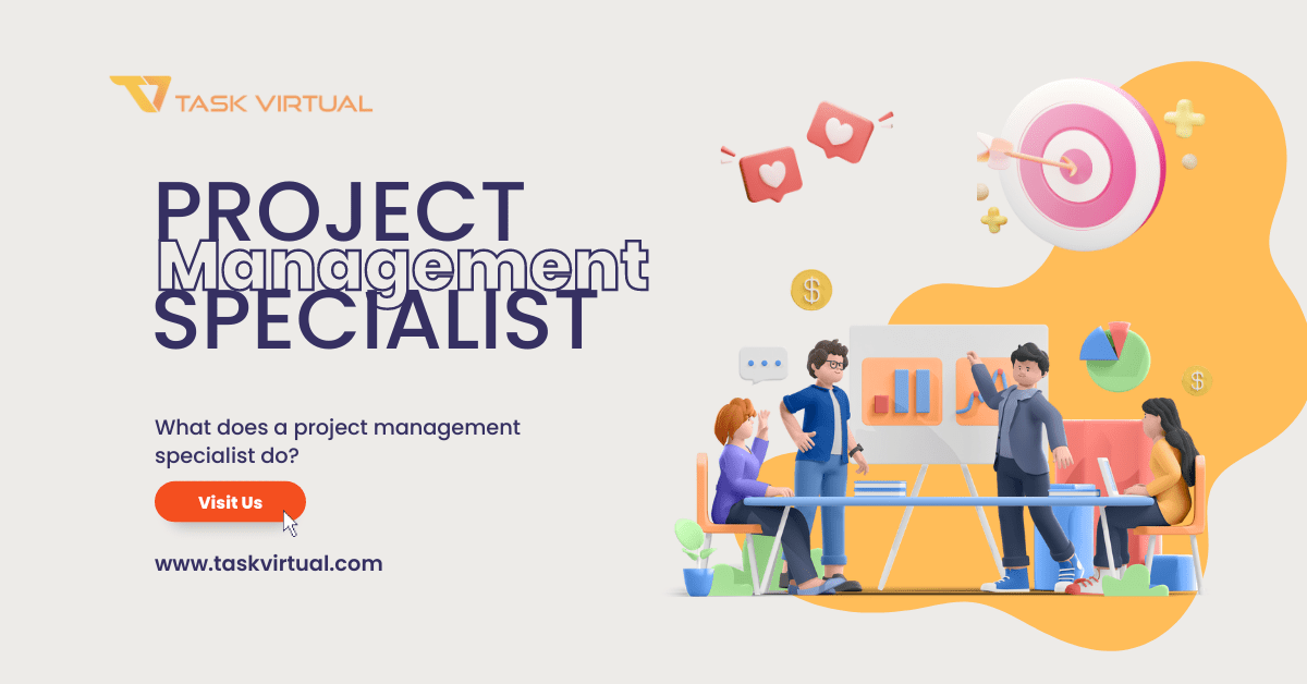 A Guide To Project Management Specialist Duty: Project Management Specialist Responsibilities, Job description