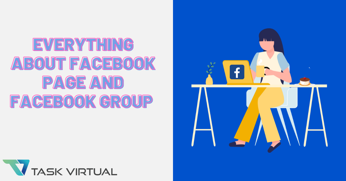 Everything About Facebook Page And Facebook Group 