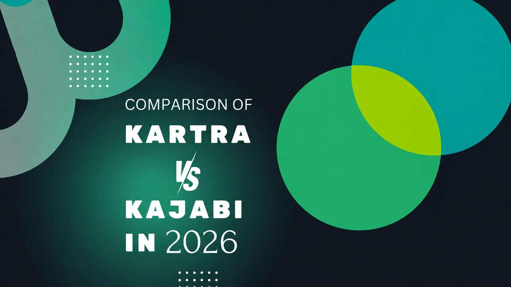 Comparison Of Kartra Vs Kajabi In 2026