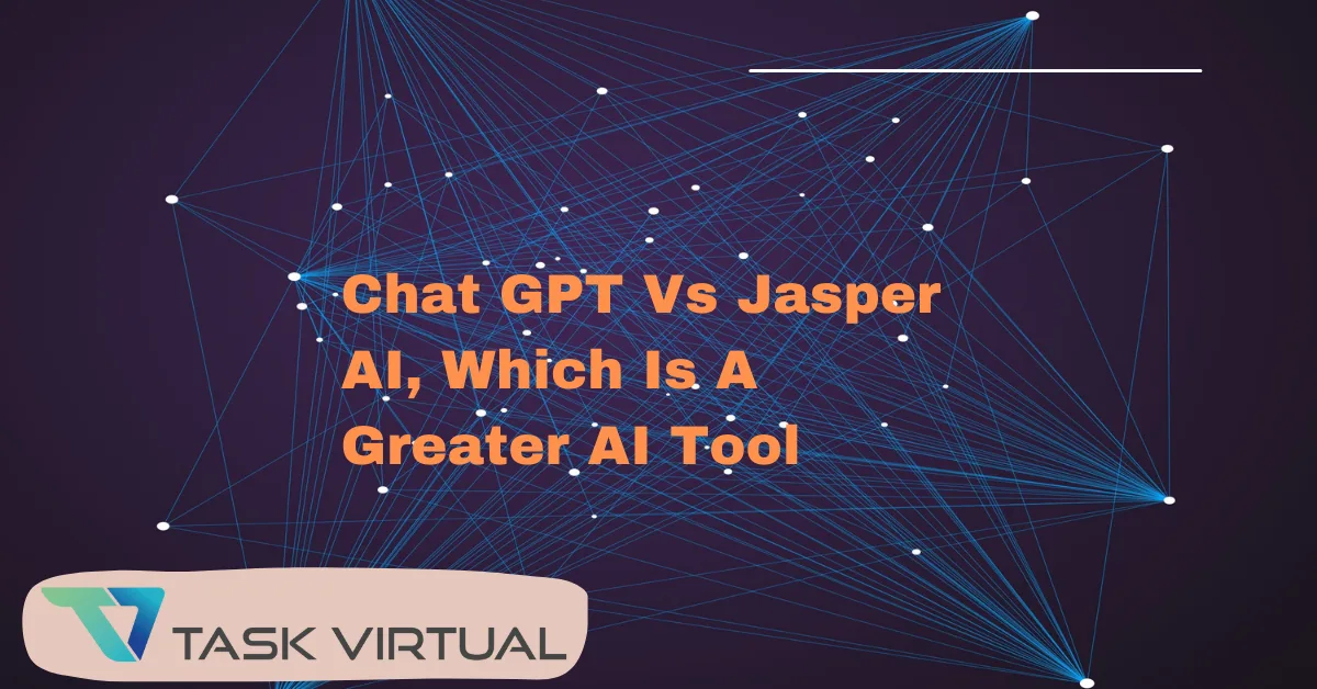 Chat GPT Vs Jasper AI, Which Is A Greater AI Tool