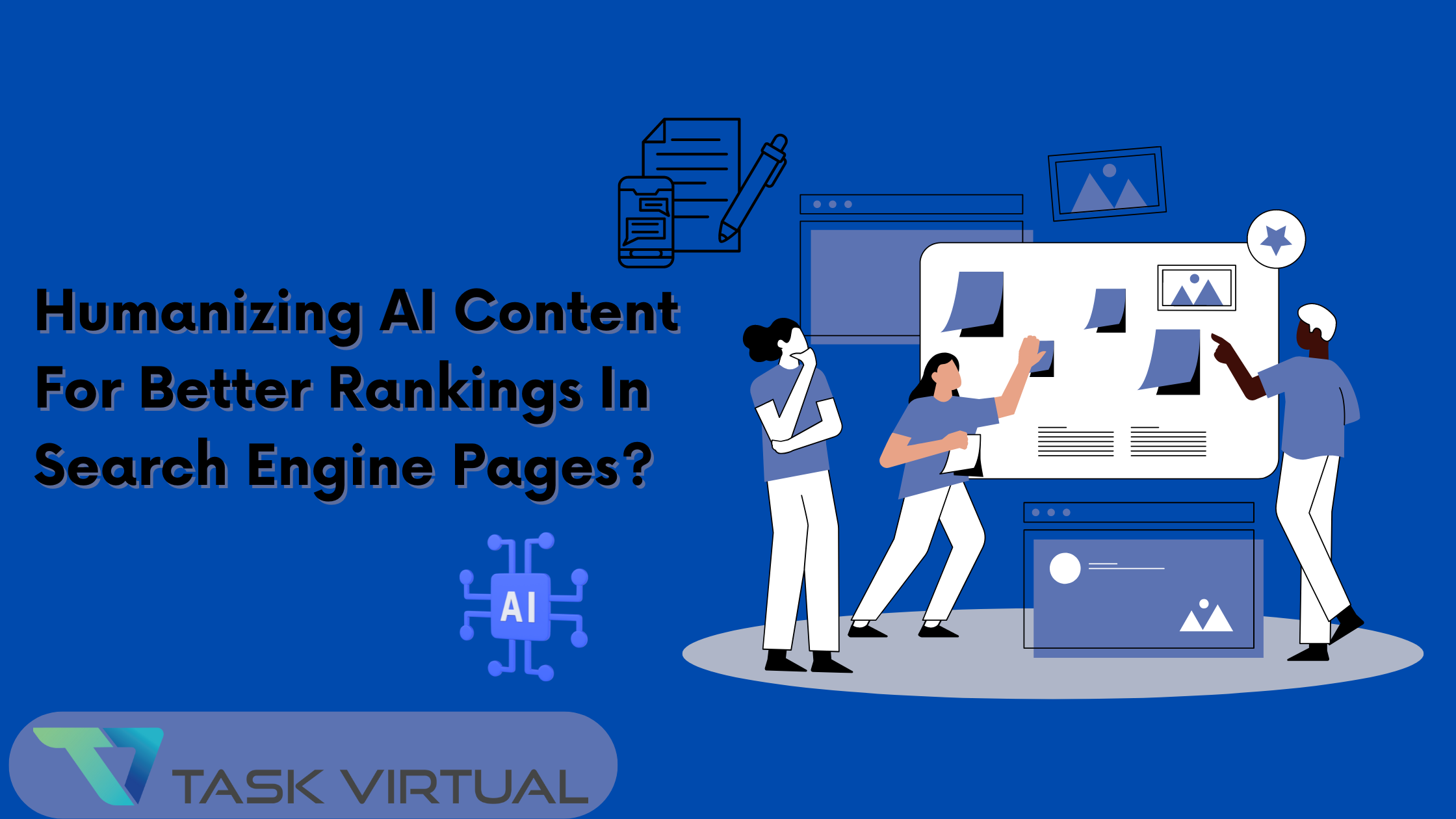 Humanizing AI Content For Better Rankings In Search Engine Pages?