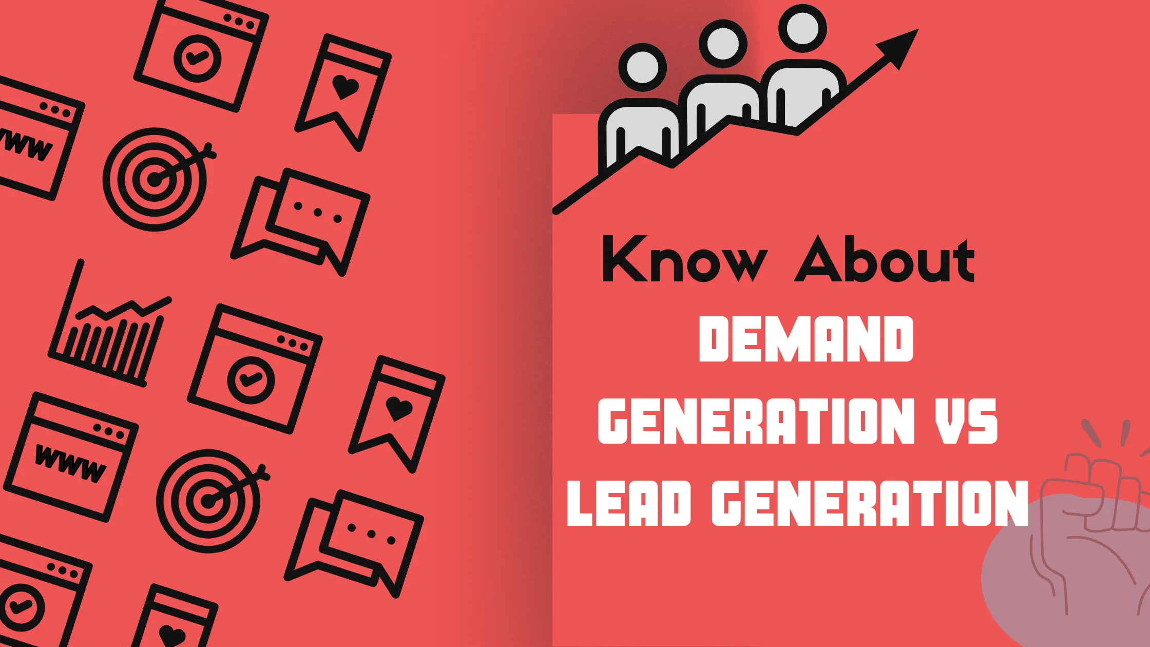 Know About Demand Generation Vs Lead Generation