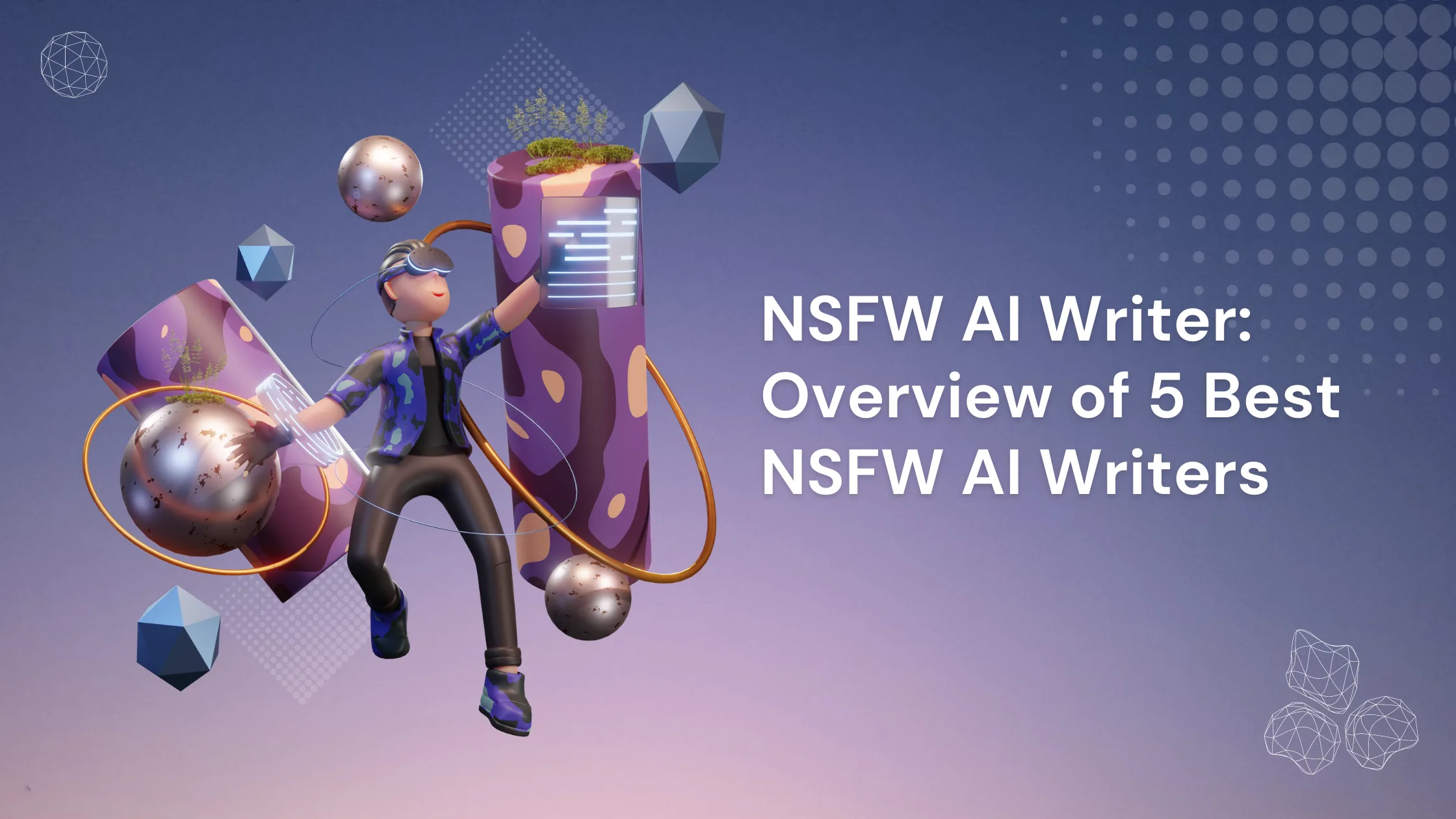 NSFW AI Writer: Overview of 5 Best NSFW AI Writers for Character AI Content Creation. Generate Stories