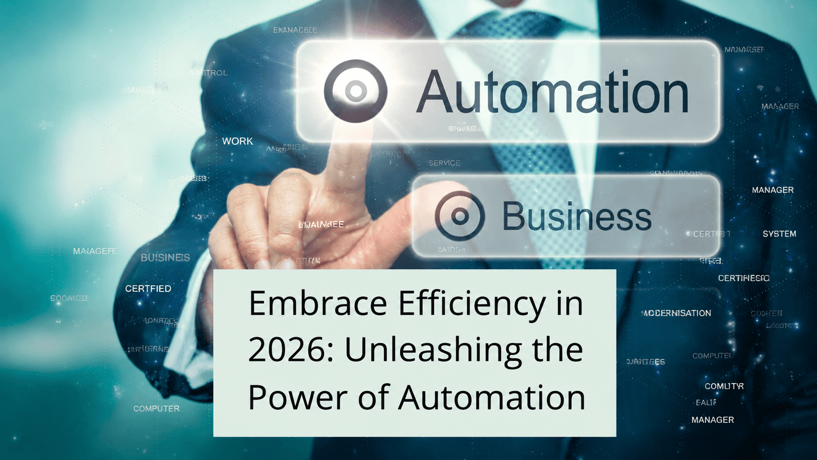 Embrace Efficiency in 2026: Unleashing the Power of Automation