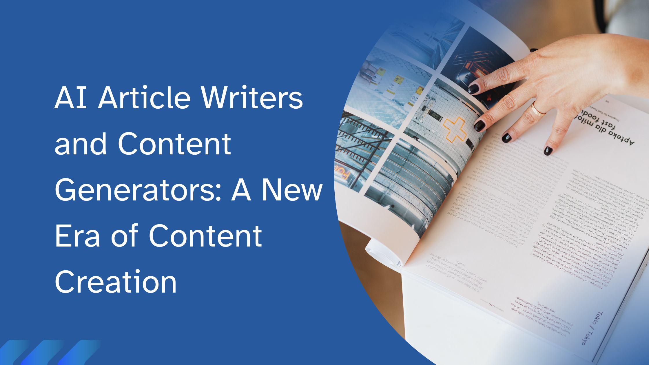 AI Article Writers and Content Generators: A New Era of Content Creation