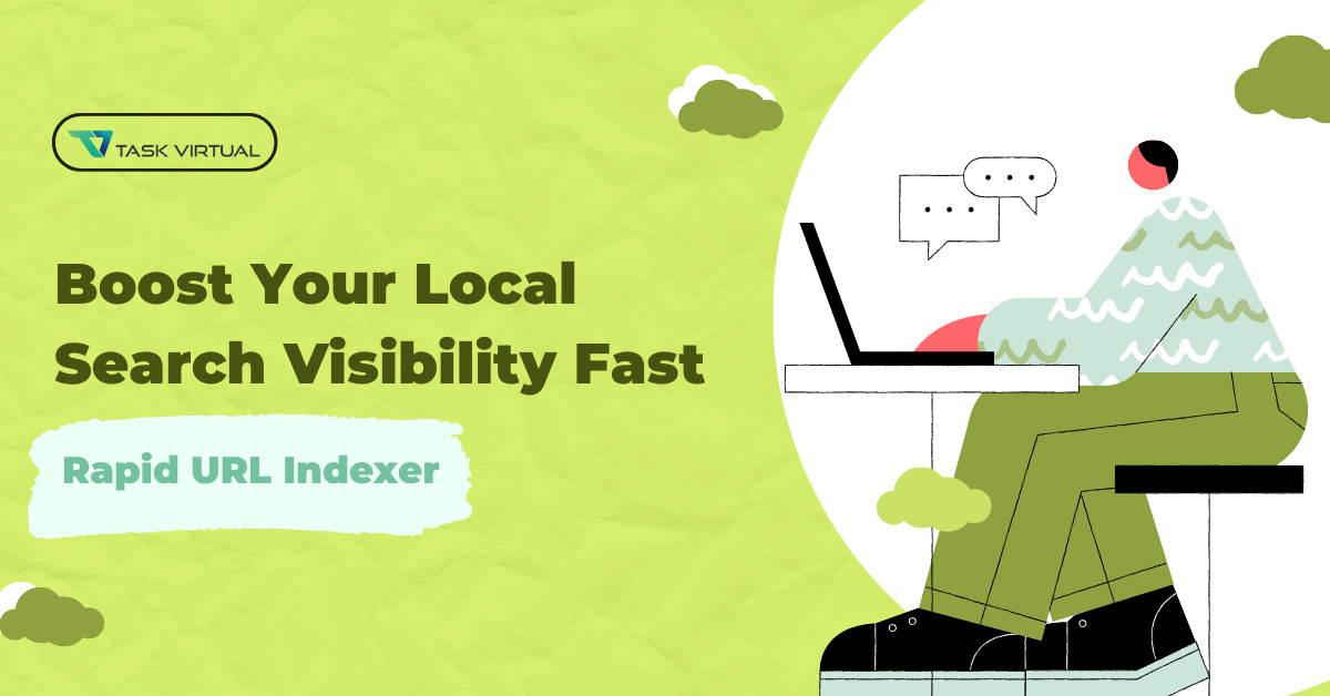 Local SEO Rapid URL Indexer: Boost Your Local Search Visibility Fast