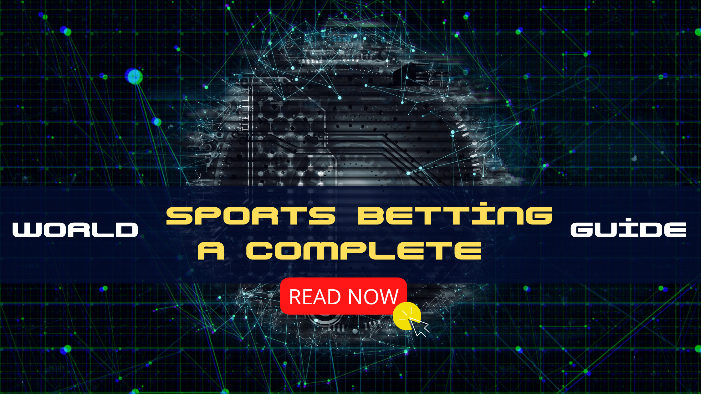 World Sports Betting: A Complete Guide