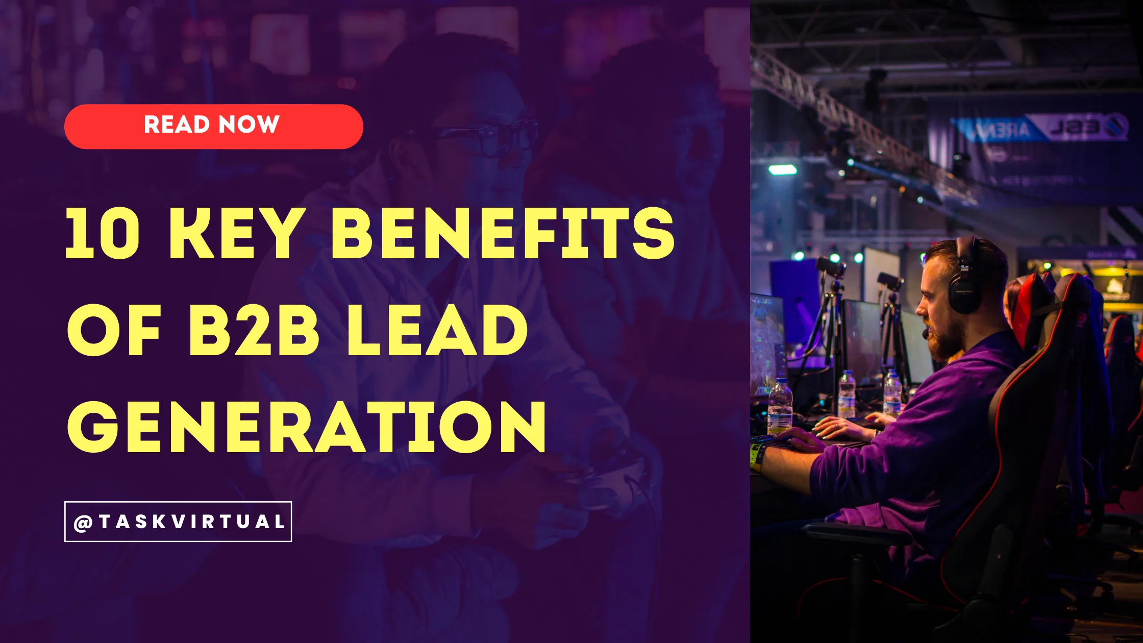 10 Key Benefits of B2B Lead Generation