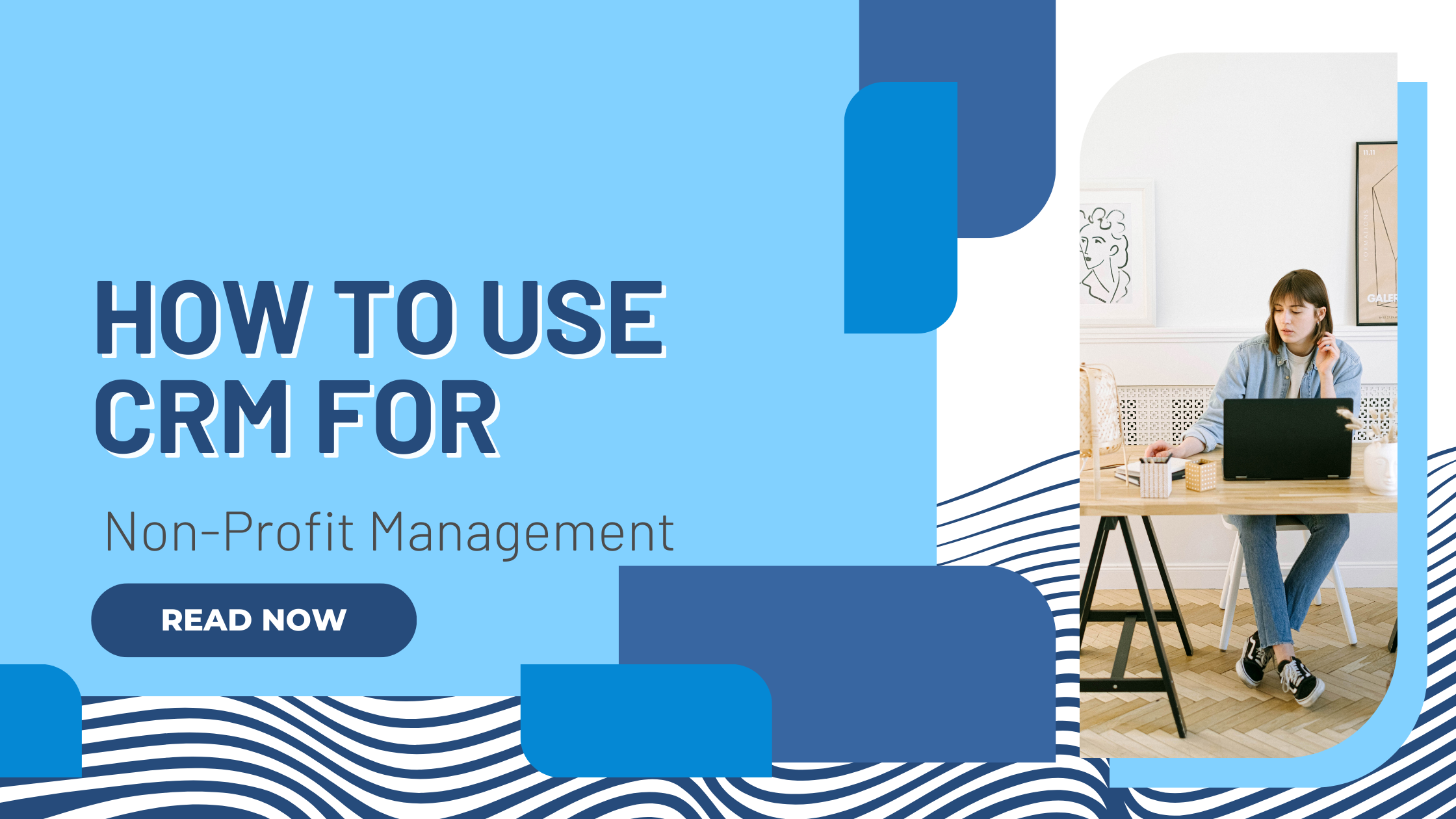 How to Use CRM for Non-Profit Management