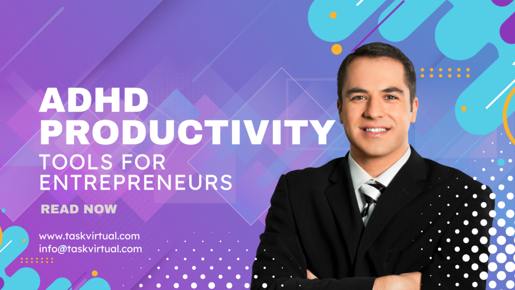 ADHD Productivity Tools for Entrepreneurs