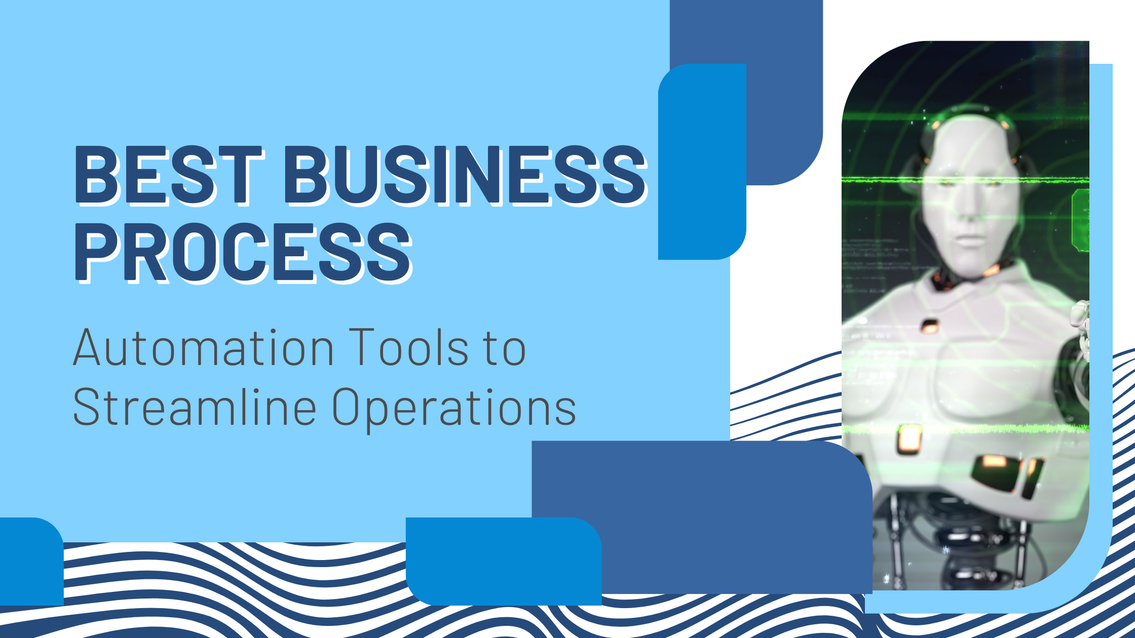 Best Business Process Automation Tools to Streamline Operations