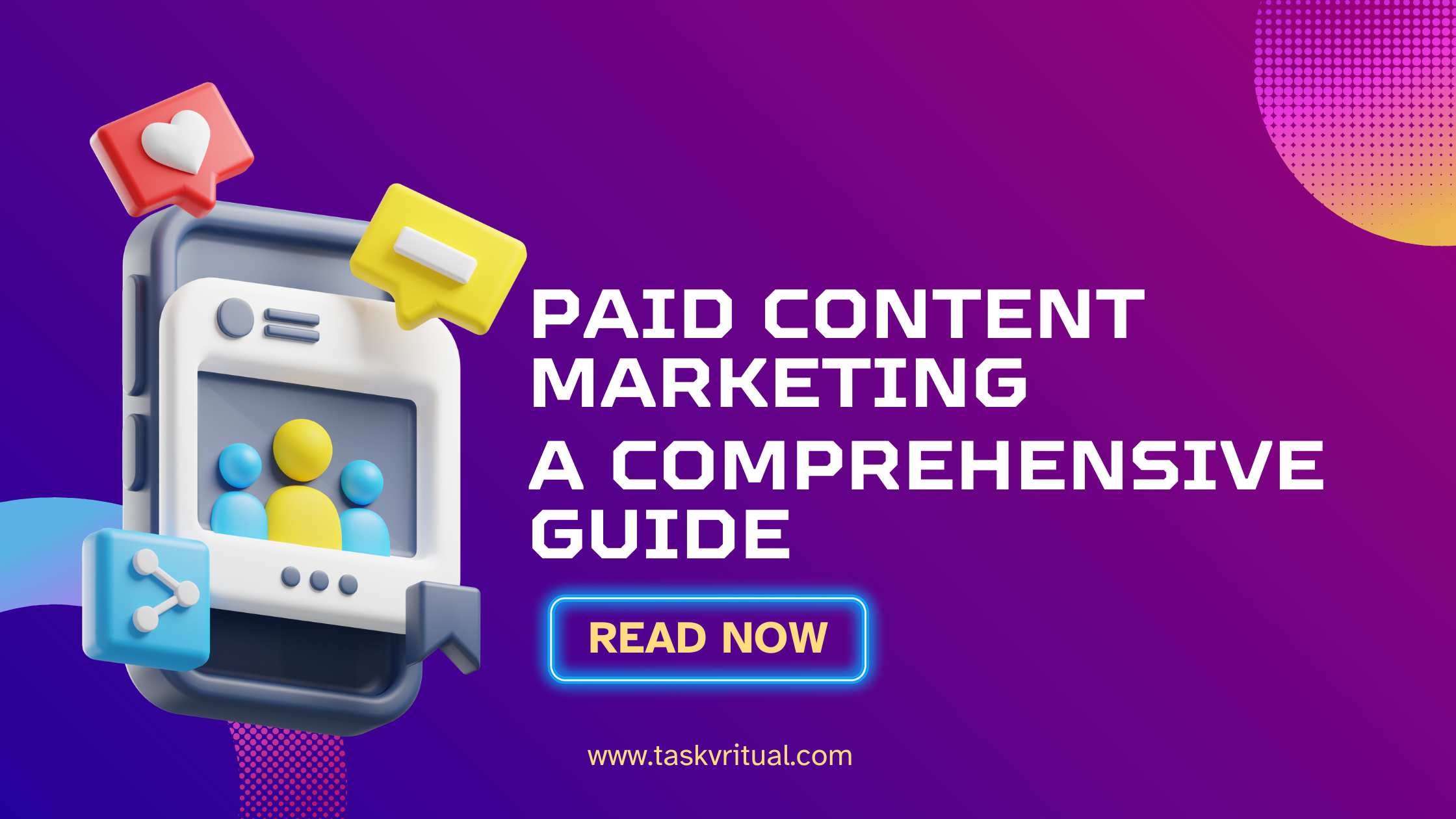 Paid Content Marketing: A Comprehensive Guide