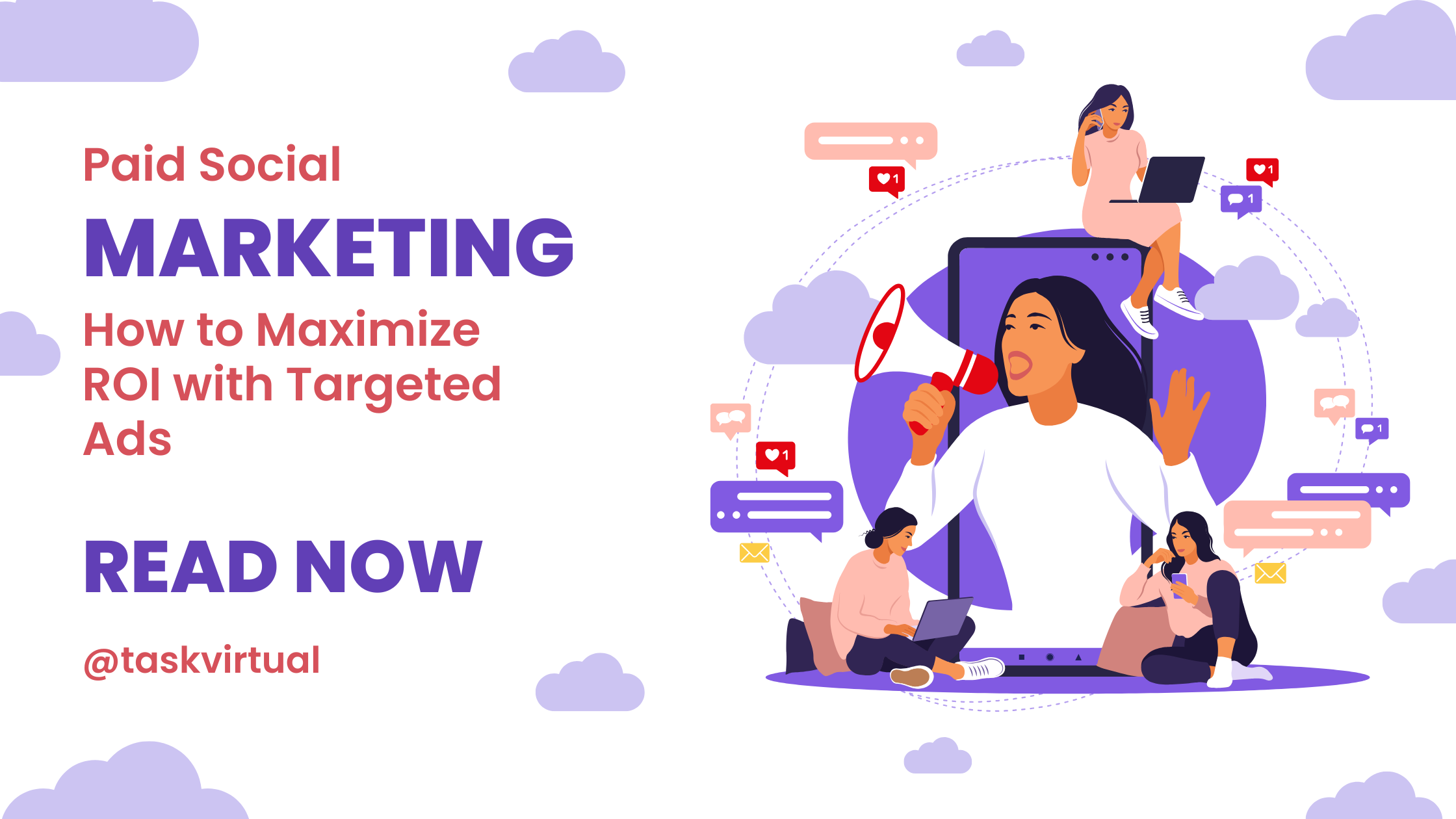 Paid Social Marketing: How to Maximize ROI with Targeted Ads