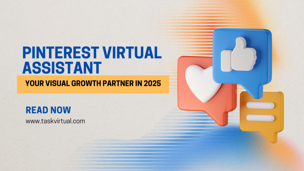Pinterest Virtual Assistant: Your Visual Growth Partner in 2025