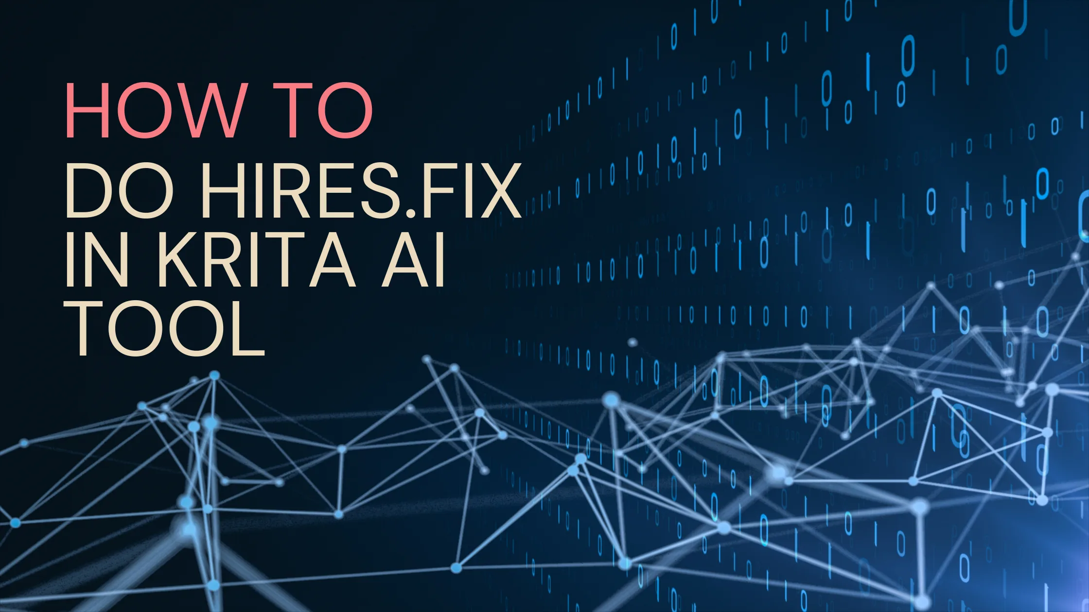 How to Do Hires.Fix in Krita AI Tool