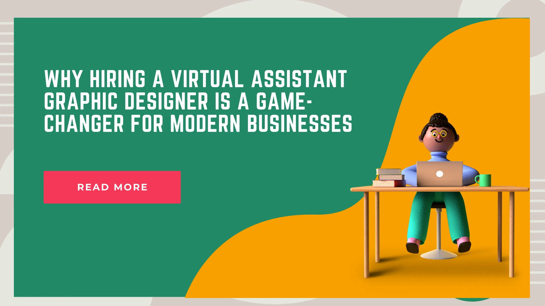 Why Hiring a Virtual Assistant Graphic Designer is a Game-Changer for Modern Businesses