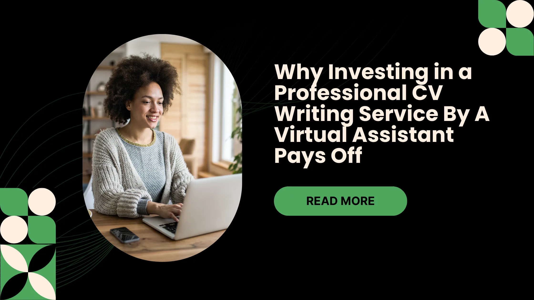 Why Investing in a Professional CV Writing Service By A Virtual Assistant Pays Off
