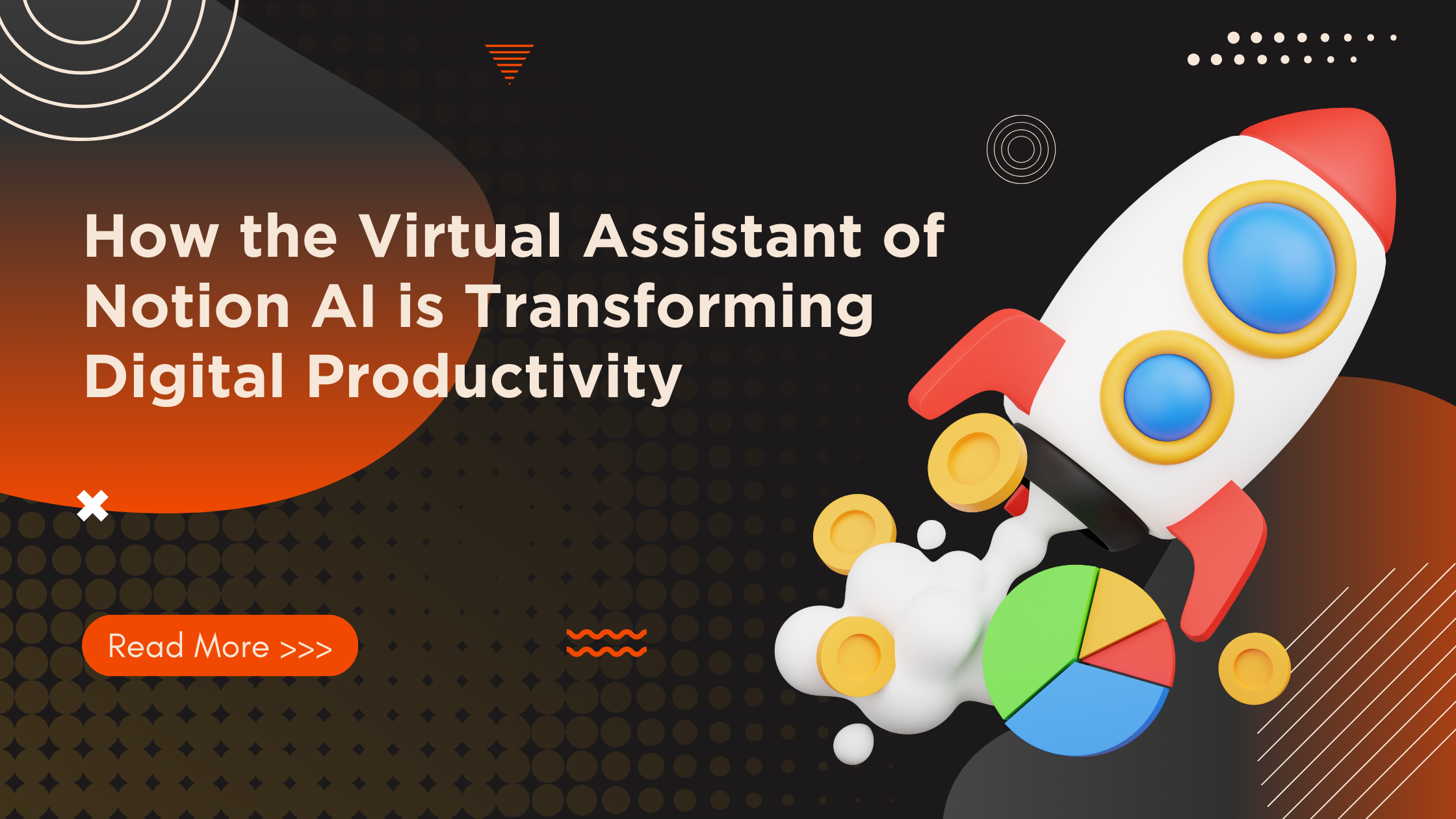How The Virtual Assistant of Notion AI Is Transforming Digital Productivity