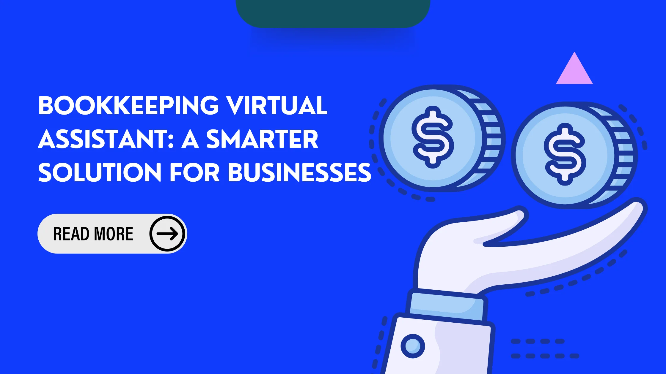 Bookkeeping Virtual Assistant: A Smarter Solution For Businesses 
