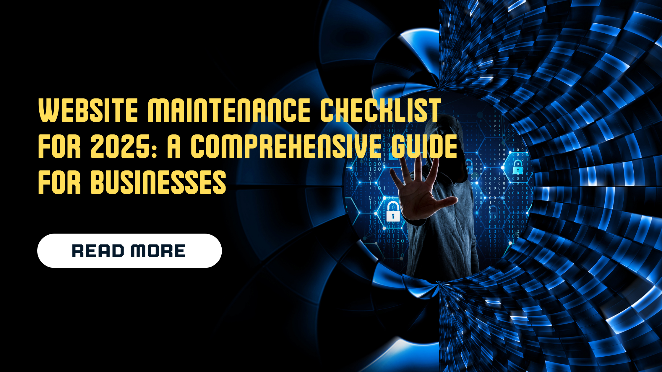 Website Maintenance Checklist for 2025: A Comprehensive Guide for Businesses