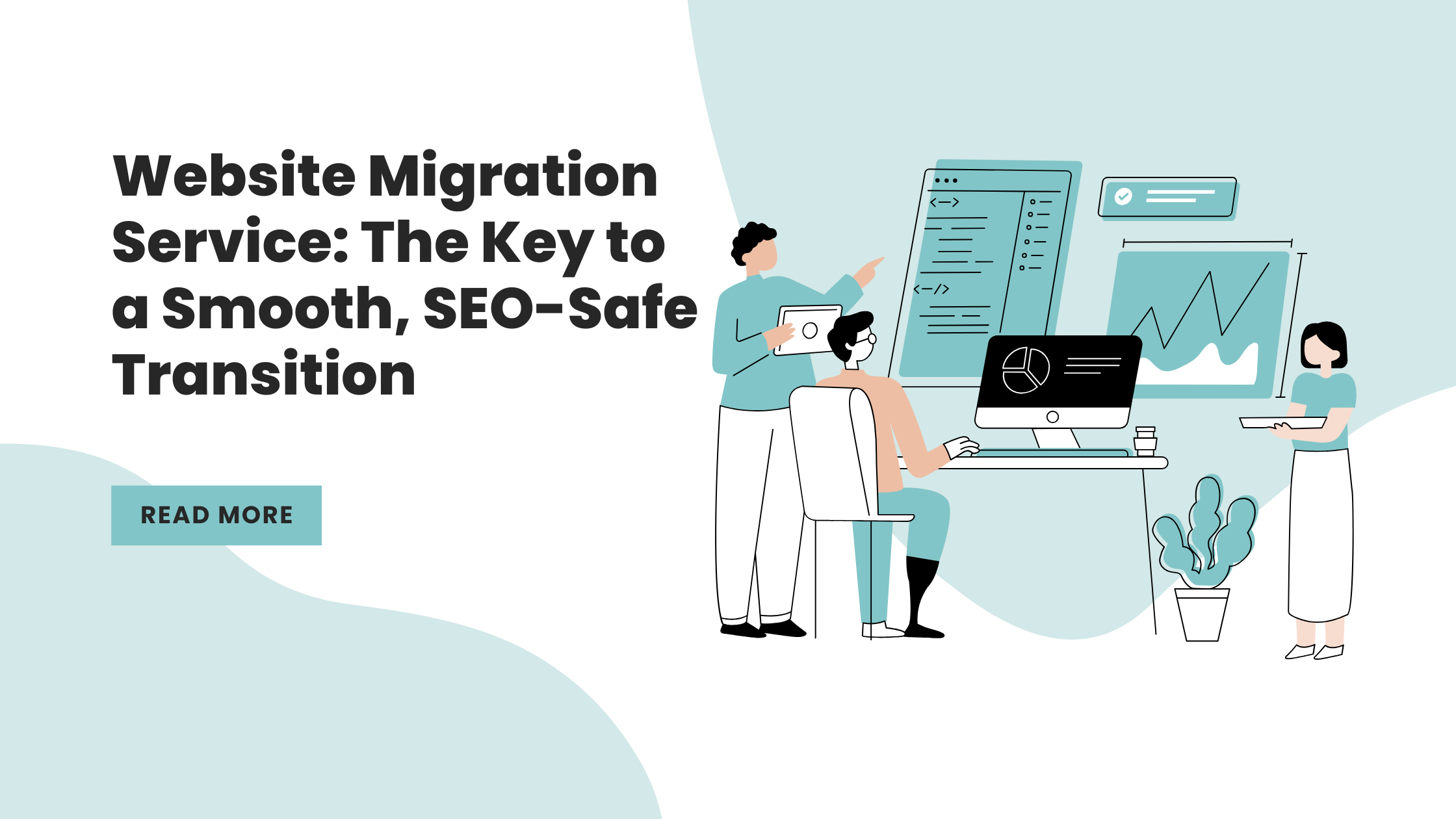 Website Migration Service: The Key to a Smooth, SEO-Safe Transition