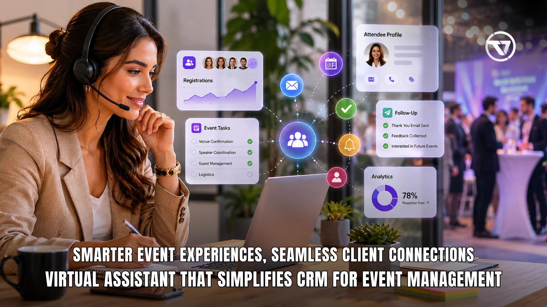 How CRM for Event Management Simplifies Events and Follow-Up
